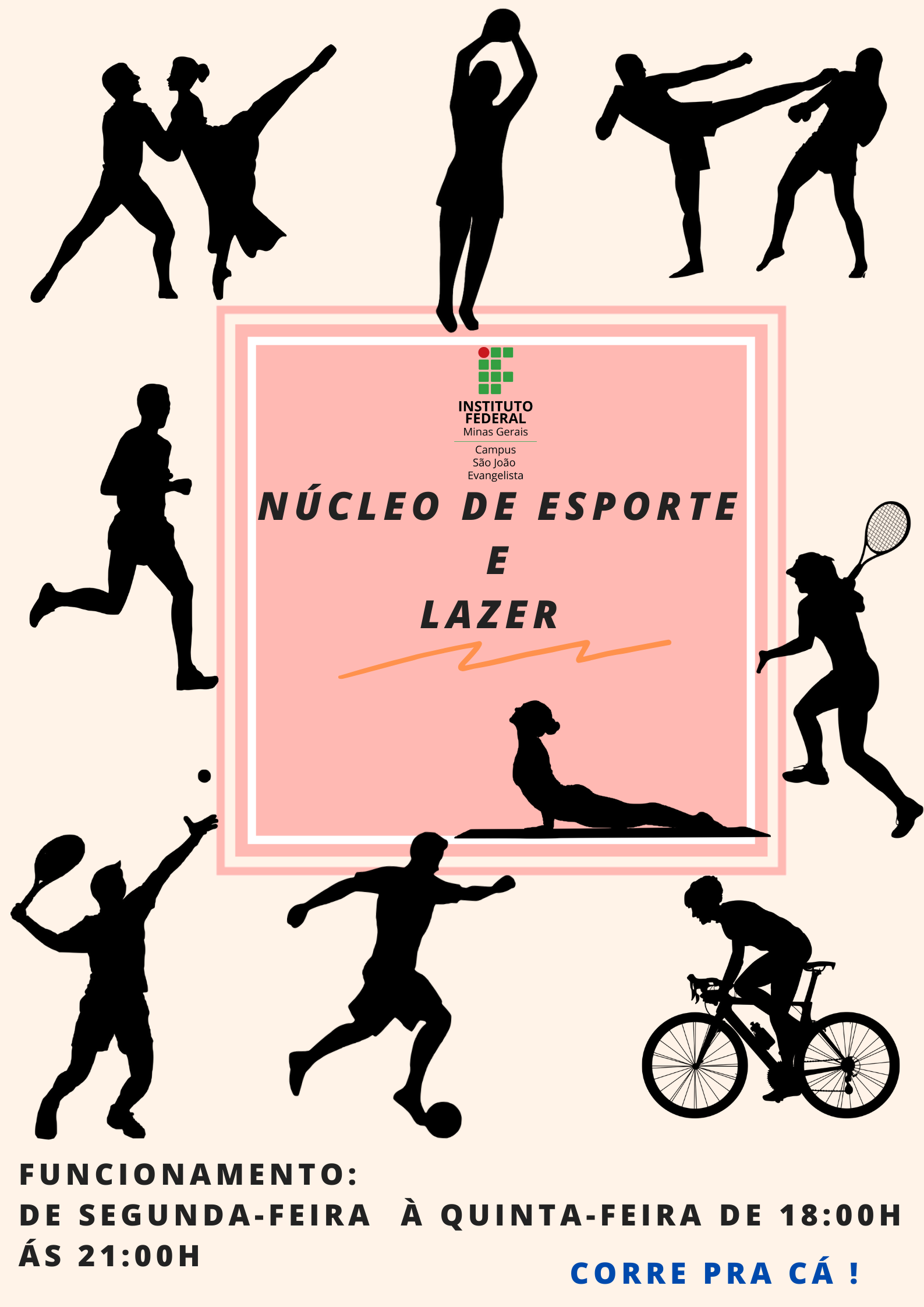 Horário de Funcionamento do Núcleo de Esporte e Lazer