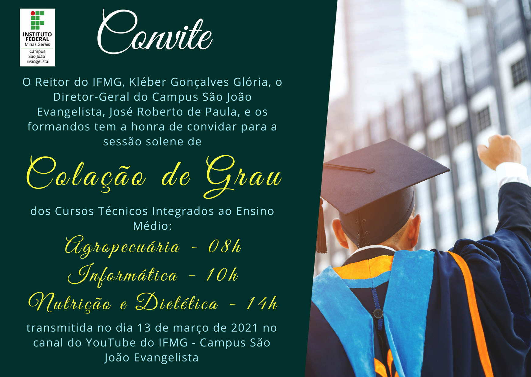 Convite - Colação de Grau dos Cursos Técnicos Integrados do IFMG - Campus São João Evangelista