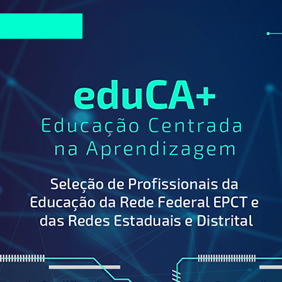 Chamada pública do IFMG, com apoio da Setec, seleciona profissionais para especialização e qualificação no âmbito digital